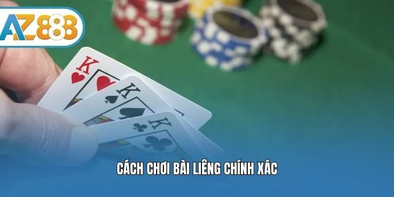 Cách chơi bài Liêng chính xác
