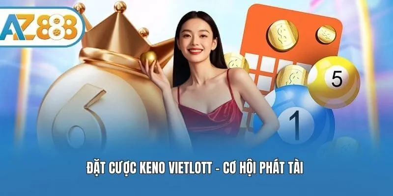 Đặt cược Keno vietlott - cơ hội phát tài