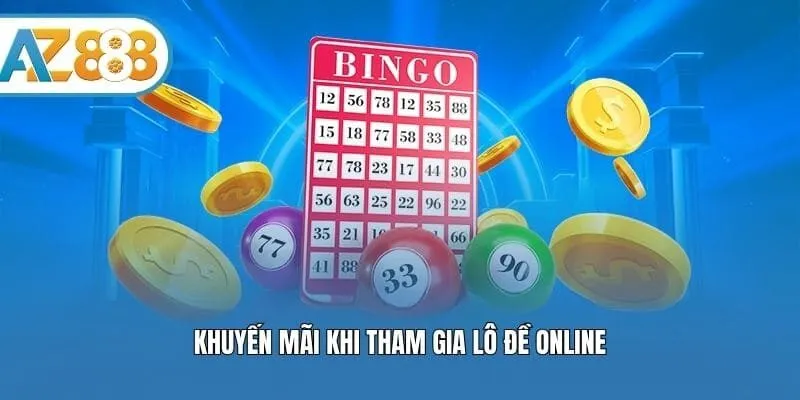Khuyến mãi khi tham gia lô đề online